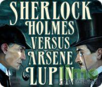 Sherlock Holmes vs. Arsene Lupin